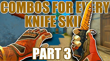 GLOVE COMBOS FOR EVERY KNIFE SKIN (Part 3) ★ CS:GO Showcase