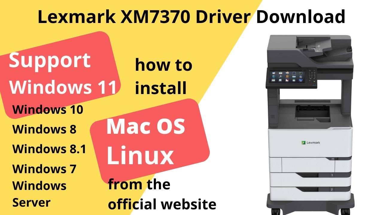 Lexmark XM7370 Driver Download and Setup Windows 11 Windows 10, Mac 13, Mac 12