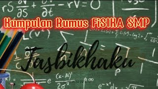 Kumpulan rumus rumus fisika SMP / belajar bersama fisika
