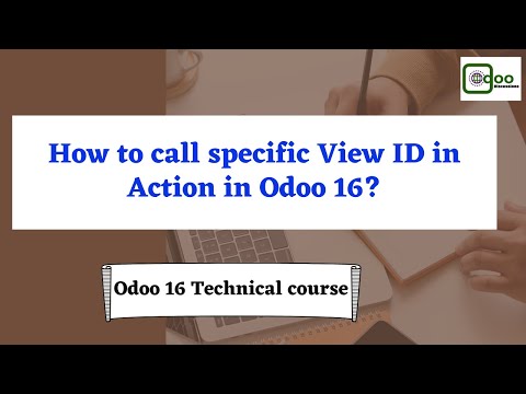 How to call specific View via ID in Action in Odoo 16 | Odoo 16 technical course