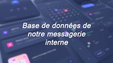 #13.1 Base de données de notre messagerie interne