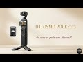 Le DJI Osmo Pocket 3, Le Débrief avec MannaM