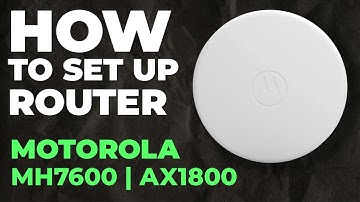 ✅ How to Set Up MOTOROLA MH7600 | How to Setup Motorola AX1800 MH7600 WiFi Router