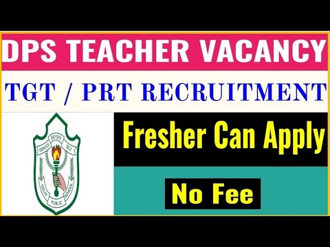 DPS TEACHER VACANCY 2021|| FRESHERS / EXPERIENCED CAN APPLY || APPLY Through Email