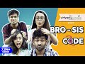 SIS CODE With BRO ft. Apoorva Arora & Barkha Singh | Rakshabandhan Special || Girliyapa