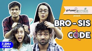 Bro-Sis Code feat. Apoorva Arora and Barkha Singh | Raksha Bandhan Special || Girliyapa Bro-Sis Code feat. Apoorva Arora and Barkha Singh | Raksha Bandhan Special || Girliyapa