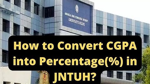 How to convert CGPA into percentage in JNTUH? || JNTUH Latest Updates 2022 || RAJ`S TECH IN YT