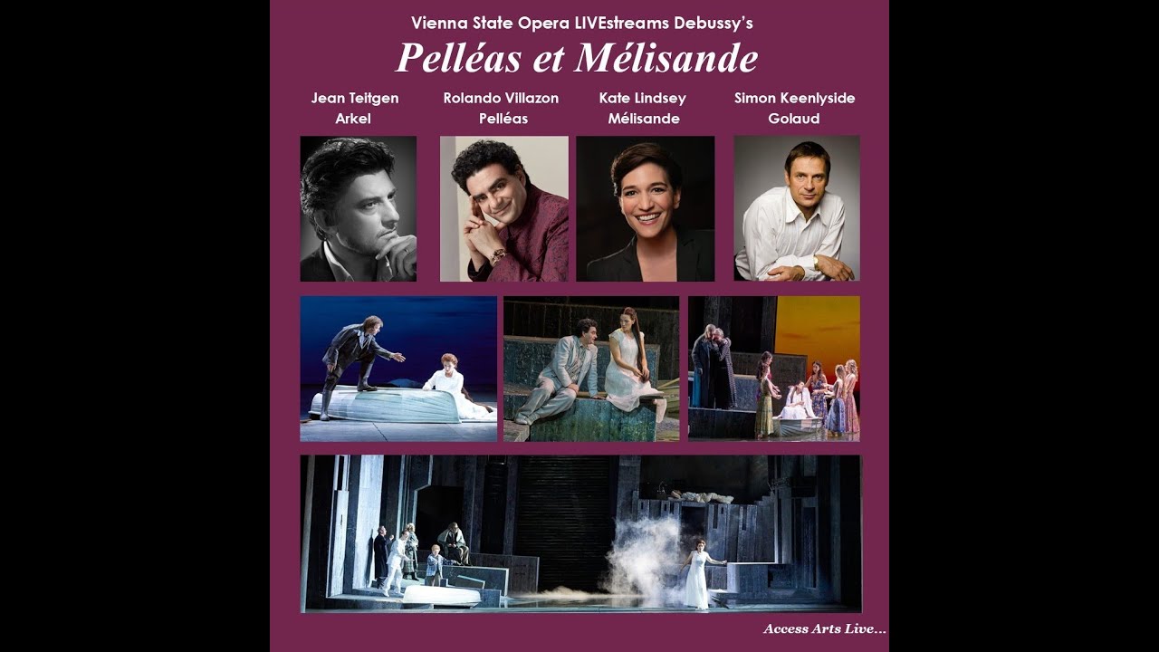 ACCESS Special LIVE Report on Vienna State Opera's Pelléas et Mélisande Nov. 2nd