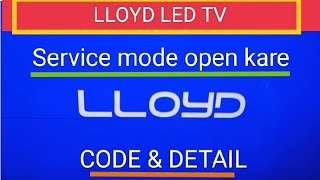 How to open LLOYD LED TV Service mode/Menu Code. screenshot 2