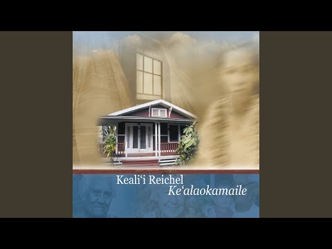 Kealii Reichel - Ka Nahona Pili Kai