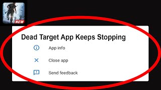 Fix Dead Target App Keeps Stopping | Dead Target App Crash Issue | Dead Target App | PSA 24 screenshot 3