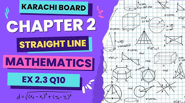Chapter 2: Straight line Ex: 2.3 Q10 Mathematics Class 12 Karachi Board/ Sindh Board