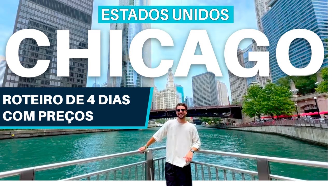 CHICAGO, EUA no VERÃO - O QUE FAZER em 4 DIAS com RESTAURANTES e PREÇOS