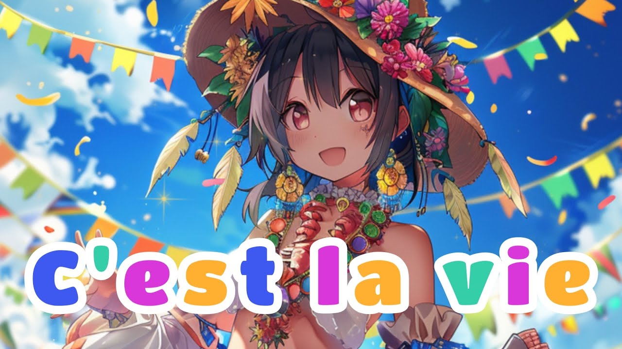 C'est la vie - Nightcore