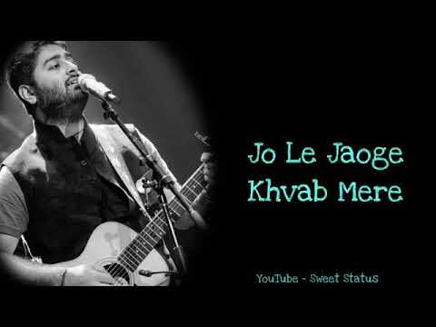  Jao le Jao neend Meri  Arijit Singh  song official status 