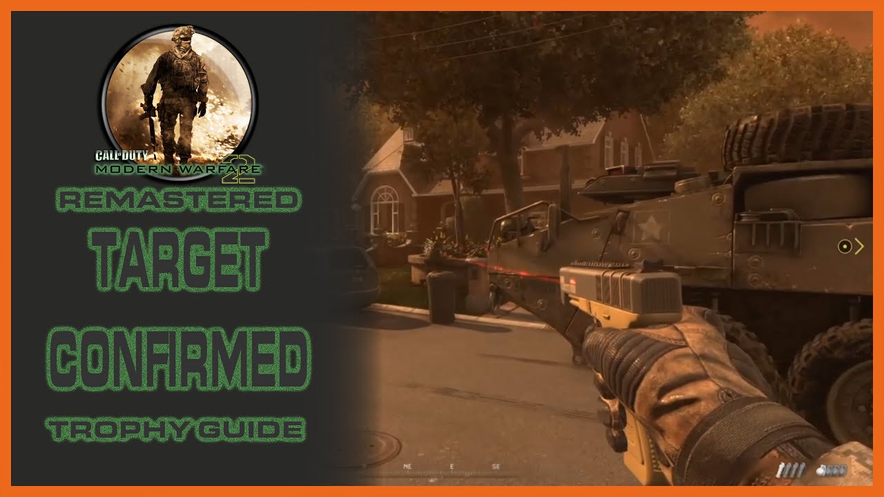 Call of Duty - Modern Warfare 2 Remastered ( Target Confirmed Trophy Guide )