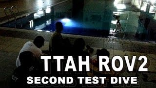 TTAH ROV2 - Second Dive
