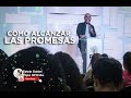 Como alcanzar las promesasps edwin daniel pop