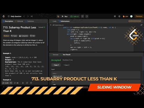 LEETCODE DAILY QUESTION 713 | Subarray Product Less Than K | Is Kabir Coding #leetcode #coding
