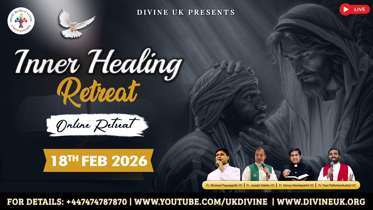 (LIVE) Inner Healing Retreat (20 February 2026) Divine UK