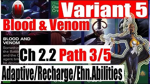 Variant 5 Ch 2.2 Path 3/5 (Adaptive/Recharge/Ehn Abilities) - Marvel Contest of Champions