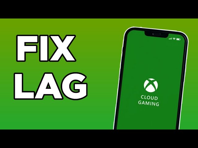 How to FIX LAG ON Xbox CLOUD GAMING 