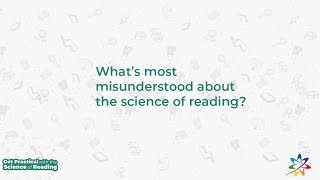 Science of Reading: How Is It Misunderstood?