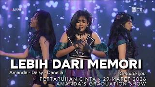 JKT48 - Lebih Dari Memori (Omoide Ijou) (Amanda - Danella - Daisy) | Pertaruhan Cinta - 29 Mar 2026