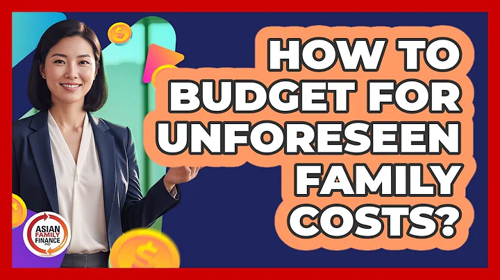 How To Budget For Unforeseen Family Costs?
