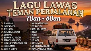 Lagu Lawas Teman Perjalanan 🚗 | Tembang Kenangan 70-80an yang Bikin Rindu Masa Muda