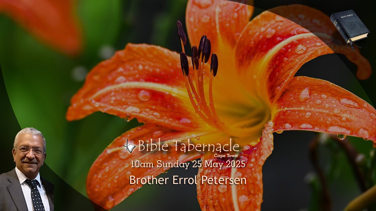 2025-0525AM - Brother Errol Petersen - The Three Dispensations Of The Pillar Of Fire I