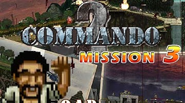 Commando 2 / Mission 3 / Walkthrough