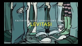 Download Lagu Levitasi - Faiththeghost x Apakahowt x Jimmuxic (Lyrics Video) MP3 Download Lagu Levitasi - Faiththeghost x Apakahowt x Jimmuxic (Lyrics Video) MP3