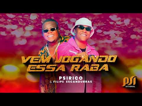 Psirico e Filipe Escandurras - Vem Jogando Essa Raba - CARNAVAL 2023