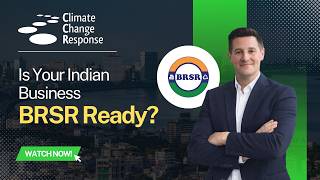 BRSR in India Explained | Simplifying Corporate Sustainability Reporting with CCR
