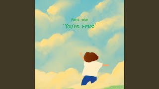 You're Free (You're Free)