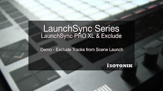 LaunchSync Series - Exclude - Exclude Tracks from Scene Launch in Ableton Live