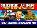 SON DAKİKA SEFERBERLİK İLAN EDİLDİ AZERBAYCAN HAZIRLANIYOR