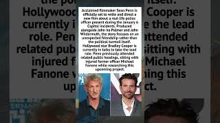 Oscar Winner Sean Penn To Direct True Story Drama Starring Bradley Cooper? #FilmNews #Hollywood