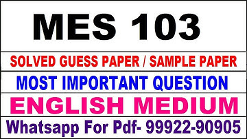 mes 103 important questions | mes 103 previous year question paper | mes 103 study material