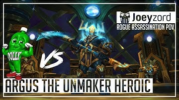 Antorus, the Burning Throne - Argus the Unmaker (HEROIC) - 7.3.5 - Rogue Assassination POV