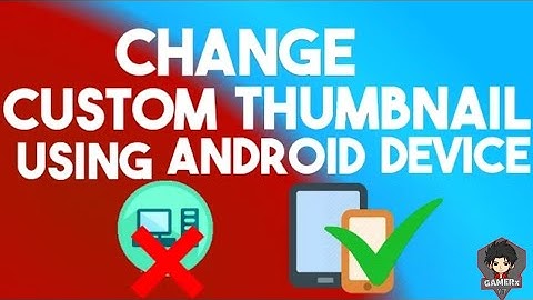 How to add thumbnail on youtube video using Android Device | Hindi