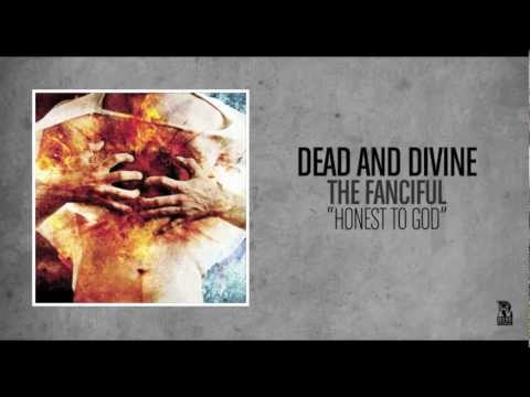 Dead and Divine - Honest to God