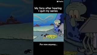 I’m done… goodbye. For now #spongebob #invincible #sad #sorry