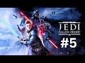 STAR WARS JEDI FALLEN ORDER - PLAYTHROUGH LIVE - PART - 5 !!!