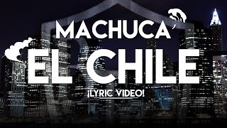 Video thumbnail of "Banda Tropikal - Machuca El Chile (Lyric Vídeo)"
