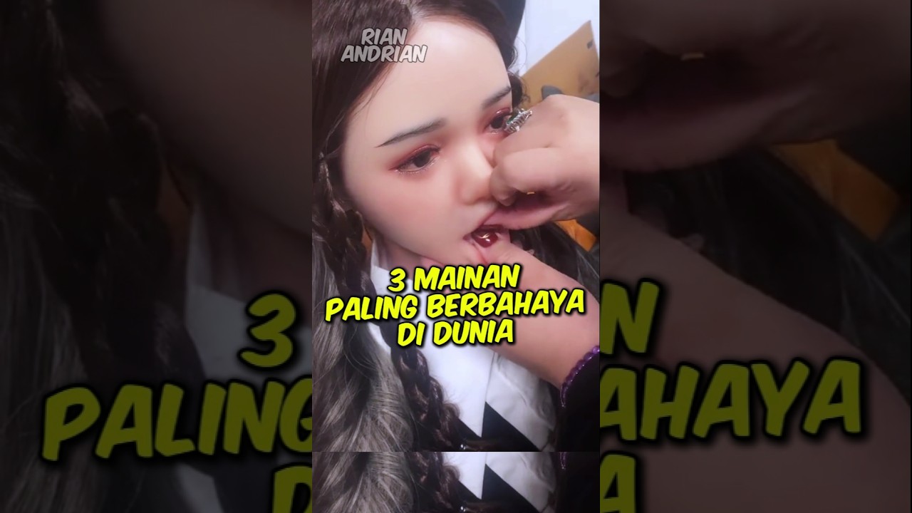 3 Mainan paling berbahaya di dunia!! nomer 3 ada di sekitar kita!!