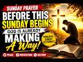 Before This Week Begins, God Is Already Making a Way | Morning Prayer June 14