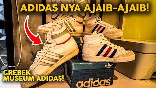 GREBEK KOLEKSI AJAIB MUSEUM adidas  Part 1