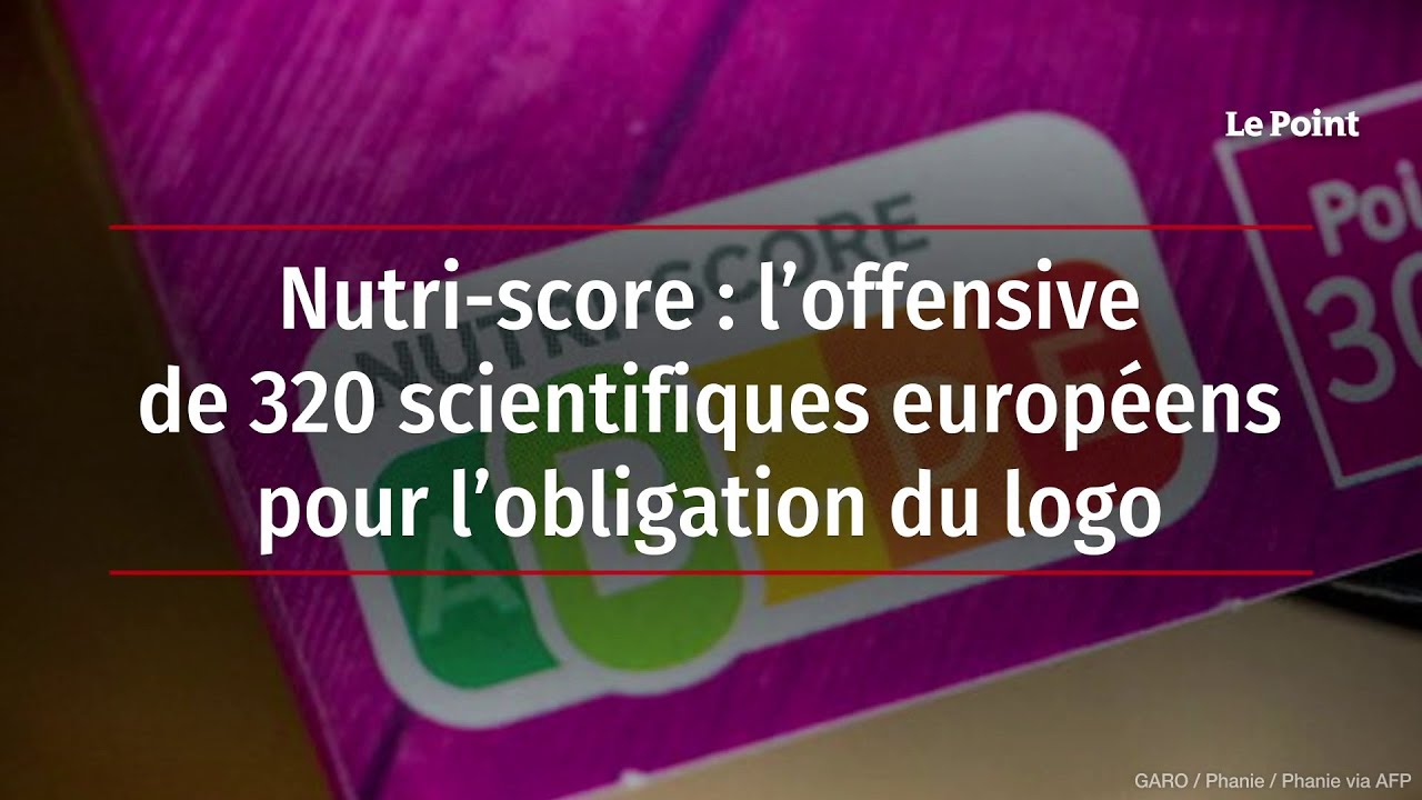 nutri-score-l-offensive-de-320-scientifiques-europ-ens-pour-l